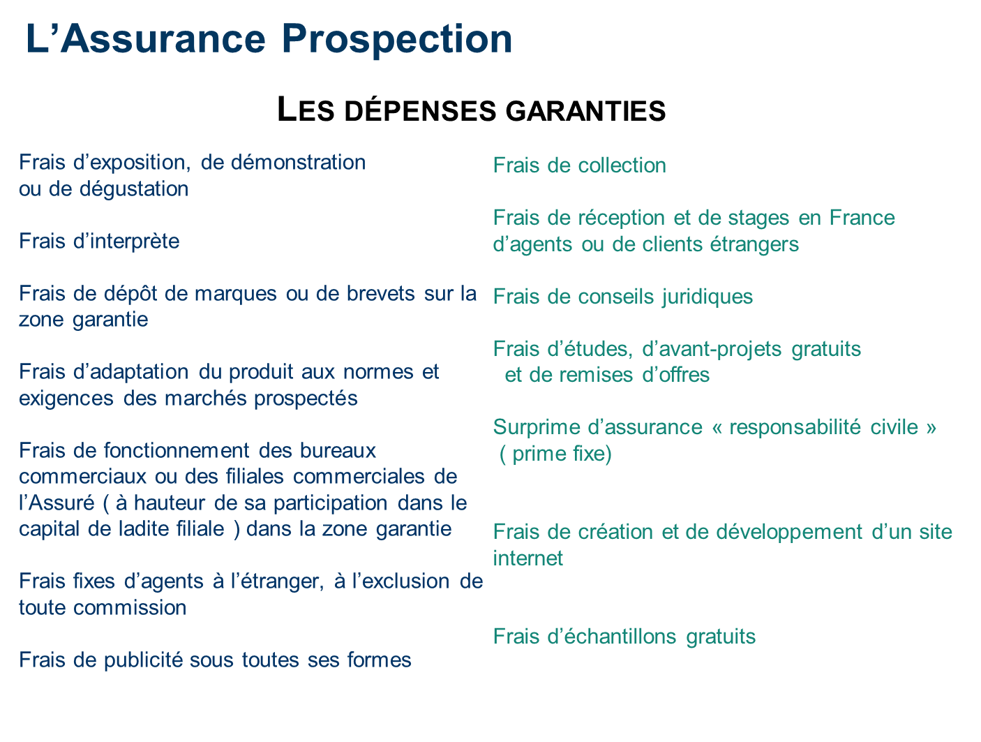 Coface : les dépenses garanties par l'assurance prospection - 2