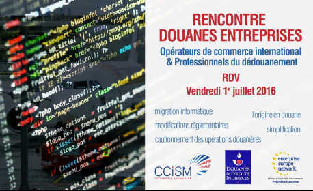 Rencontres Douanes-Entreprises le vendredi 1e juillet 2016