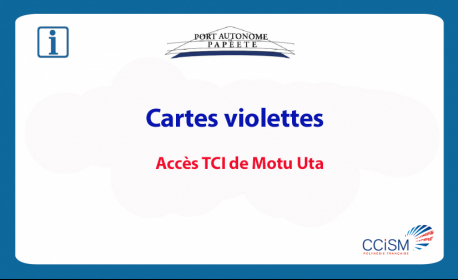 Cartes violettes pour accès au TCI de Motu Uta